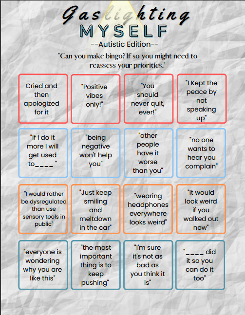 Gaslighting my Autistic Self Bingo